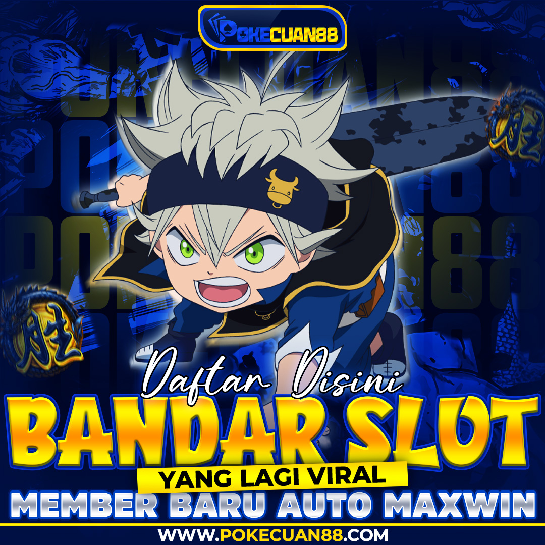 POKECUAN88 Bandar Slot Asia: Menjelajahi Tren Hiburan Digital Modern